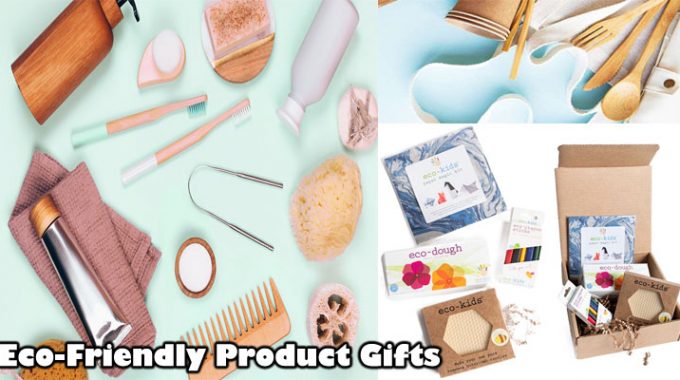 Eco-Friendly Product Gifts